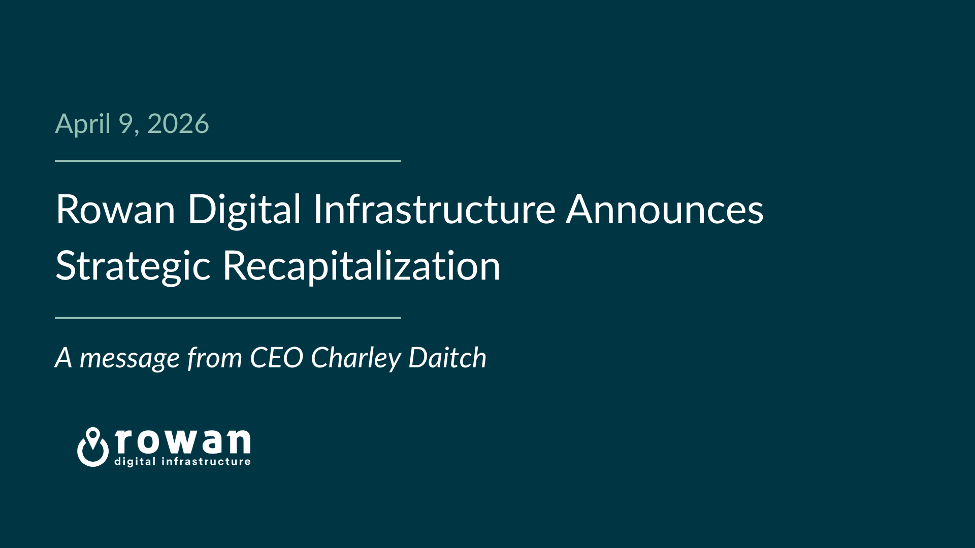 Rowan Digital Infrastructure Announces Strategic Recapitalization